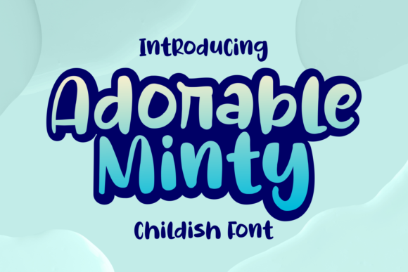 Adorable Minty Font for Creative Campaigns