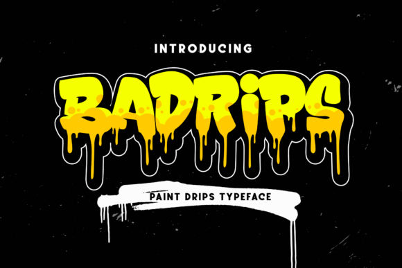 Badrips Font for Bold Design