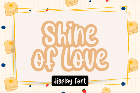 Shine of Love Font Review